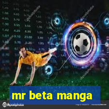 mr beta manga